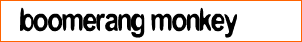 boomerang monkey