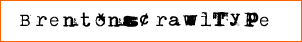 BrentonscrawlType