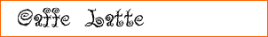Caffe Latte