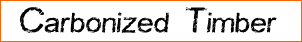  Carbonized Timber