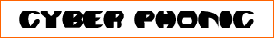 Cyber Phonic