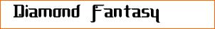 Diamond Fantasy