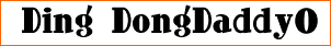 Ding-DongDaddyO