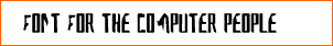 Font For The Computer People