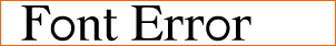 Font Error