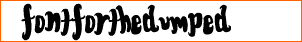 FontForTheDumped