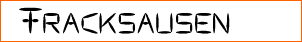 Fracksausen