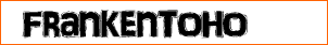 FrankenTOHO