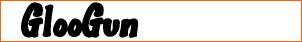 GlooGun