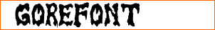 GoreFont