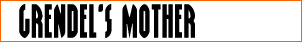 Grendel's Mother