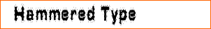 Hammered Type