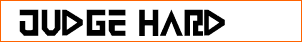 Judge Hard