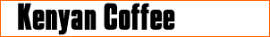 Kenyan Coffee