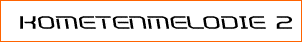 Kometenmelodie 2