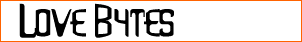 Love Bytes