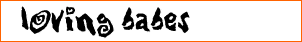 Loving Babes