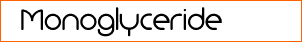 Monoglyceride
