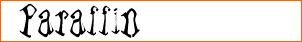 Paraffin