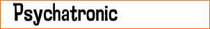Psychatronic