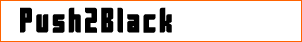 Push2Black