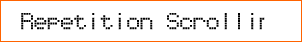 Repetition Scrolling
