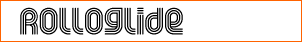Rolloglide