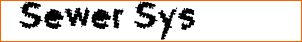 Sewer Sys