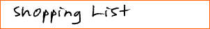 Shopping List