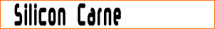 Silicon Carne