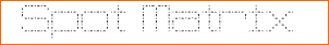 Spot Matrix