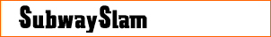 SubwaySlam