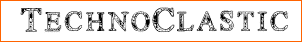 TechnoClastic
