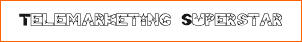 Telemarketing Superstar