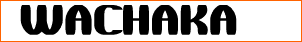 WaChaKa