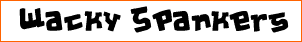 Wacky Spankers