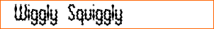 Wiggly Squiggly