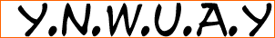 y.n.w.u.a.y.