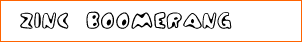 Zinc Boomerang